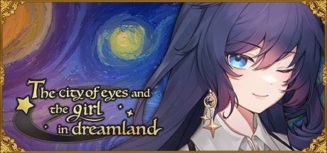 眼眸之城与梦境少女/The city of eyes and the girl in dreamland