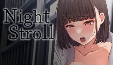 夜行/Night Stroll